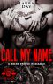 [Fallen Angels MC 03] • Call My Name